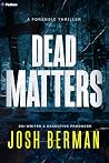 Dead Matters: A F...