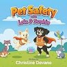 Pet Safety with Lola and Sophie by Christine Devane