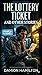 The Lottery Ticket: Stories...