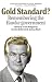 Gold Standard?: Remembering...