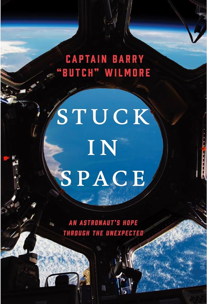 Stuck in Space: An Astronaut's Hope Through the Unexpected (Hardcover)