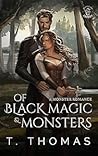 Of Black Magic and Monsters: A Monster Romance (Of Fates and Curses Book 1)
