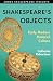 Shakespeare's Objects by Catherine Richardson Shakespeare's Objects by Catherine Richardson