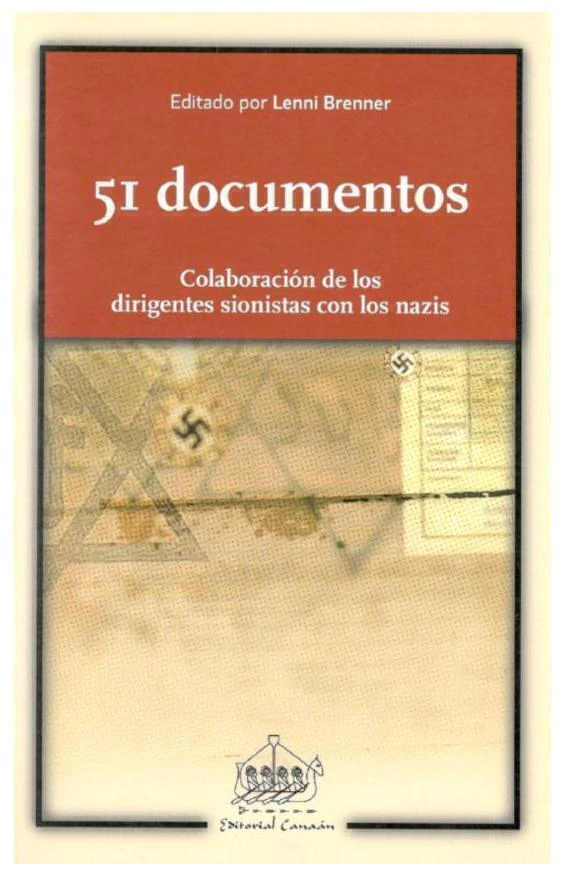 51 Documentos. Colaboración de los dirigentes sionistas con los nazis
