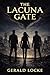 The Lacuna Gate (The Solomon Arcanum Book 6)