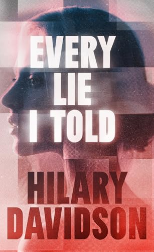 Every Lie I Told (Large Print)