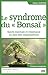 Le syndrome du "Bonsaï": Santé mentale et résistance au sein des organisations
