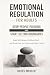 Emotional Regulation for Ad...