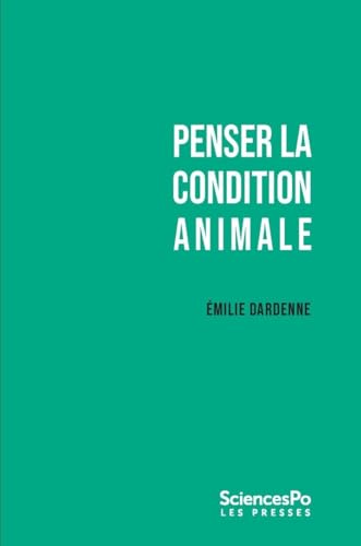 Penser la condition animale - Outils critiques (Paperback)