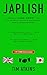 Japlish: 日本人によくある間違い英語表現トップ99