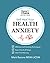 Self Heal Your Health Anxie...