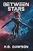 Between Stars