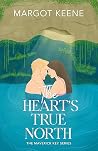 The Heart's True North (The Maverick Key Series #3) The Heart's True North (The Maverick Key Series #3)