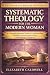 Systematic Theology for the...