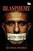 Blasphemy: Let me speak