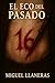 El eco del pasado: Inspectora Victoria Lujan 1 (Spanish Edition)