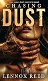 Chasing Dust: A D...