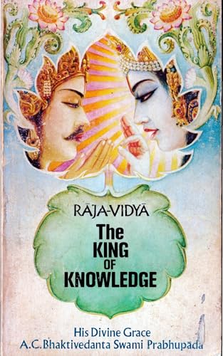 Raja-vidya: The King of Knowledge (Vedabase Original Edition)