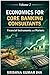 Economics for Core Banking ...