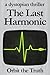 The Last Harmonic