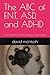 The ABC of ENT, ASD, and AD...