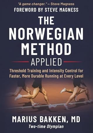 The Norwegian Method Applied: Threshold Training and Intensity Control for Faster, More Durable Running at Every Level