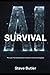 SURVIVAL: THE LAWS THAT KEE...