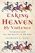 Taking Heaven by Violence: ...