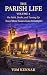 The Parish Life Volume 4: M...