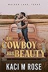 The Cowboy and His Beauty (Walker Lake, Texas #1)