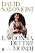 La donna dei tre mondi by David Salomoni La donna dei tre mondi by David Salomoni