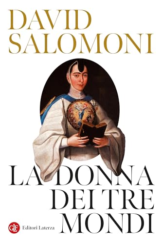 La donna dei tre mondi (Italian Edition)