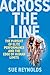Across the Line: The Pursuit of Elite Performance and the Edge of Human Limits