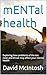 mENTal health by David McIntosh