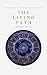 The Living Path: Between Wo...