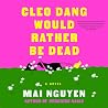Cleo Dang Would R...