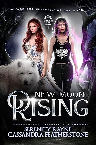New Moon Rising (Children of the Moon #1)