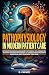 Pathophysiology in Modern P...