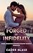 Forged In Infidelity by Caden Blake