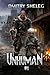 Unhuman (Book #1): A Portal...