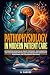 Pathophysiology in Modern Patient Care by D. Carver
