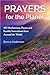 Prayers for the Planet: 365 Meditations, Poems and Earthly Invocations from Around the World