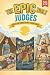 The Epic Bible: Judges: Sto...