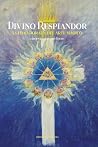 Divino Resplandor...