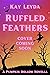 Ruffled Feathers