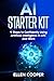AI Starter Kit: A Beginner'...