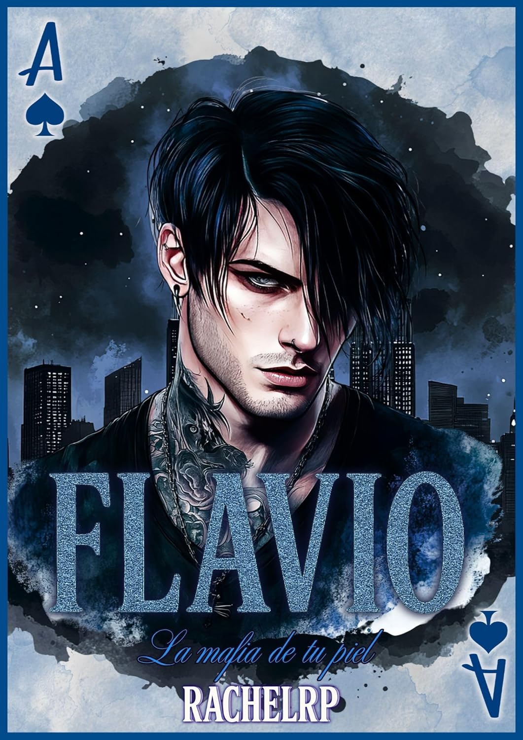 Flavio: La mafia de tu piel (La Famiglia de Nueva York #2)