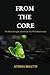 From The Core: The Heart, the Light, and the Life You Were Meant to Live