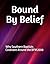 Bound By Belief: Why Southe...