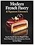 Modern French Pastry & Signature Entremets by Chef Mimo